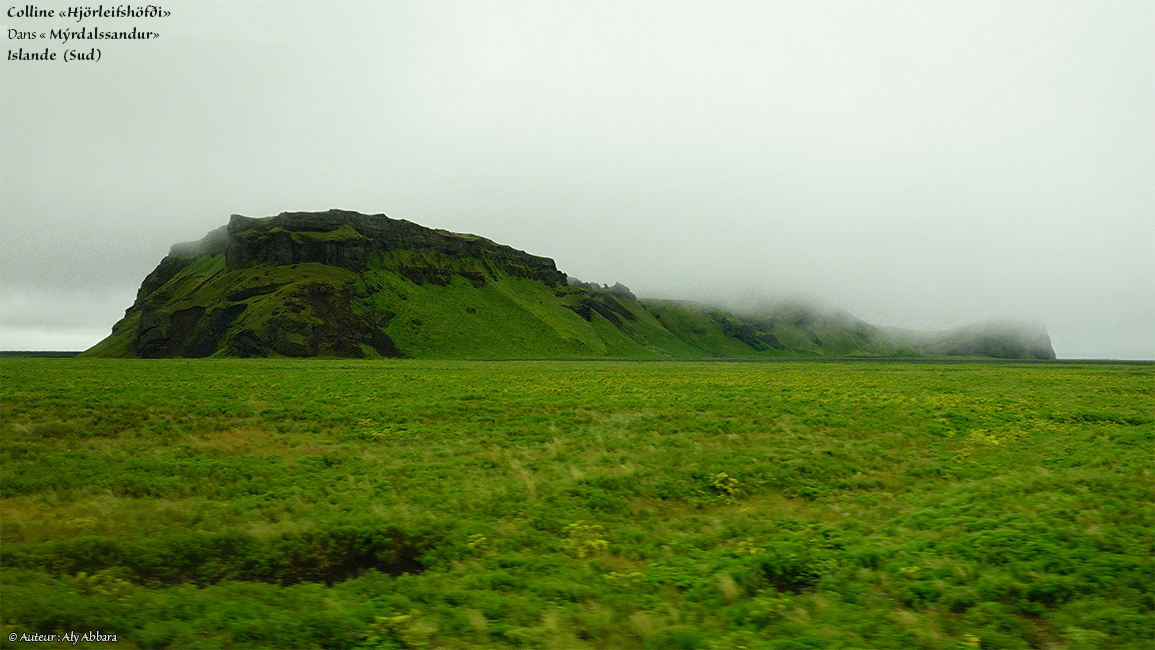 Islande (Iceland) - La colline de «Hjörleifshöfði» dans «Katla Geopark» - Secteur occidental du sud de Mýrdalssandur