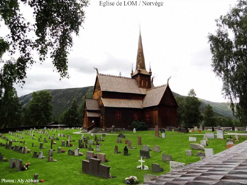 L'église de LOM en bois debout (vue de l'extérieur) - La Norvège
