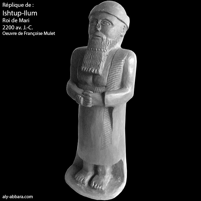 Ishtup-Ilum, roi de Mari - Syrie - 2200 av. J.-C.
